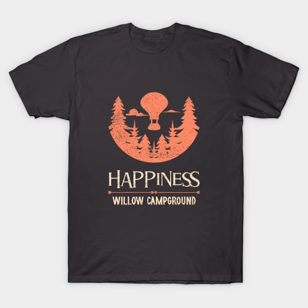 Happiness Willow Campground T-Shirt by Lonely Witch Designs